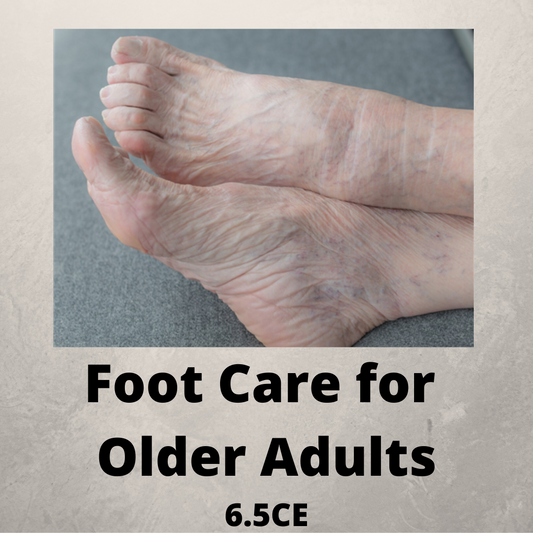 Foot Care for Older Adults - Geriatric Care Training Video    6.5 CEs